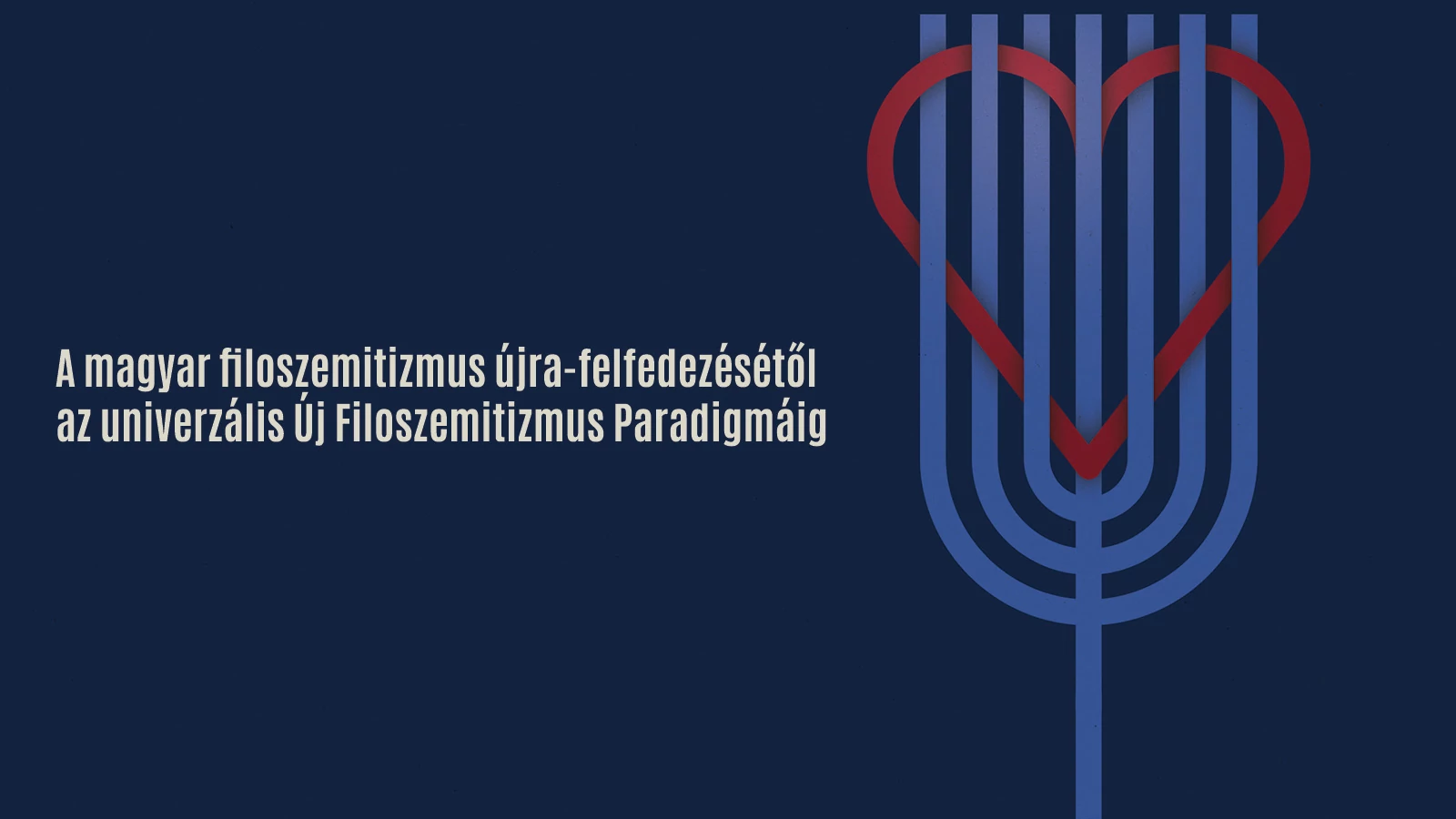 Könyvbemutató:  Mózes Endre (André E. MOZES – Izrael): NEW PHILOSEMITISM PARADIGM (Új Filoszemitizmus Paradigma