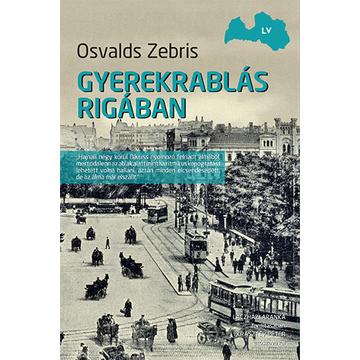 Kép 1/2 - Gyerekrablás Rigában