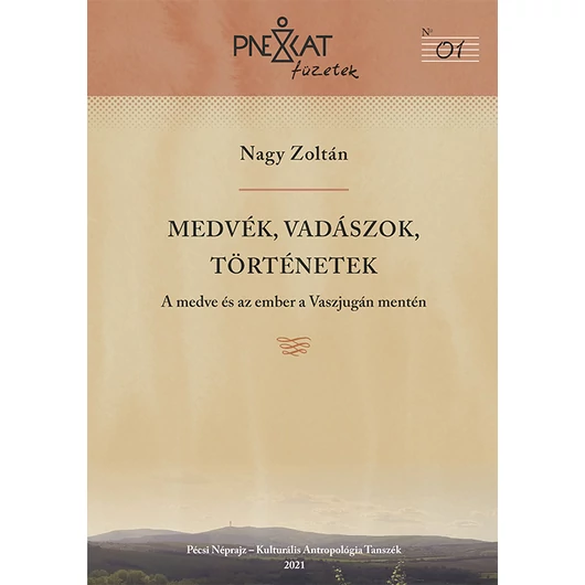 Medvék, vadászok, történetek