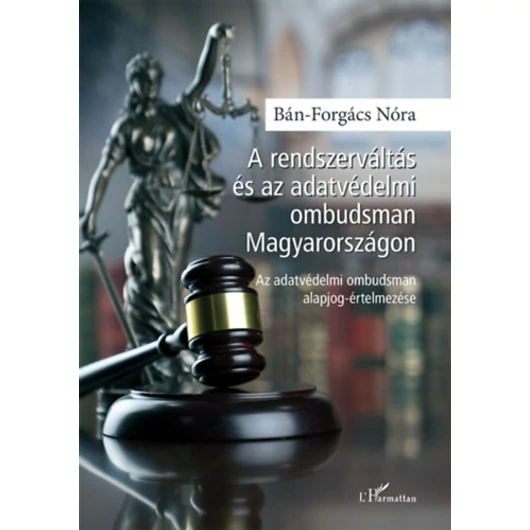 A rendszerváltás és az adatvédelmi ombudsman Magyarországon