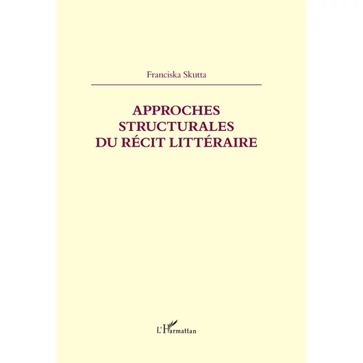 Approches structurales du récit litterire