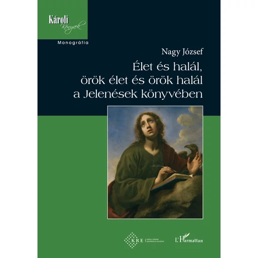 Élet és halál,  örök élet és örök halál  a Jelenések könyvében