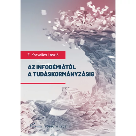 Az infodémiától a tudáskormányzásig