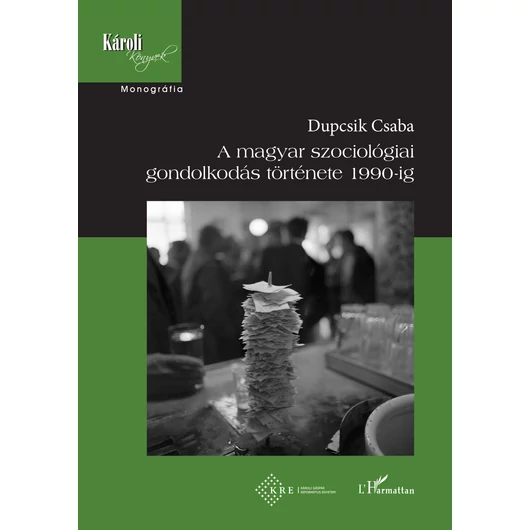 A magyar szociológiai gondolkodás története 1990-ig