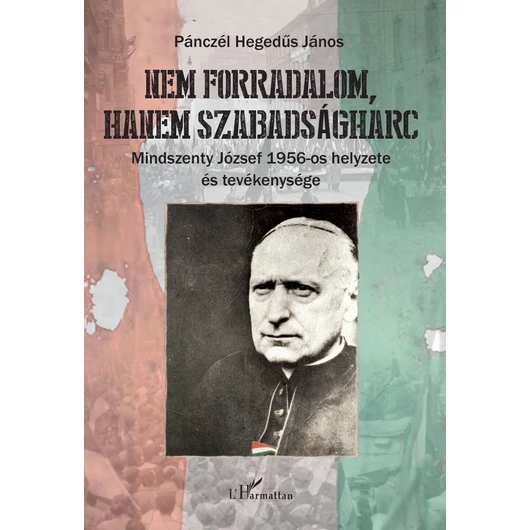 Nem forradalom, hanem szabadságharc