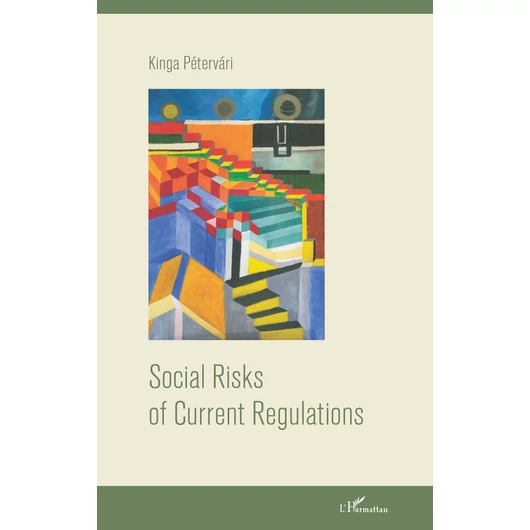 Social Risks of Current Regulations