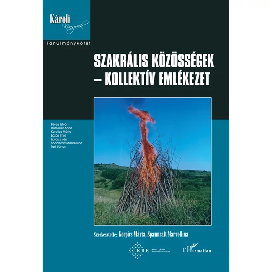 Szakrális közösségek - kollektív emlékezet