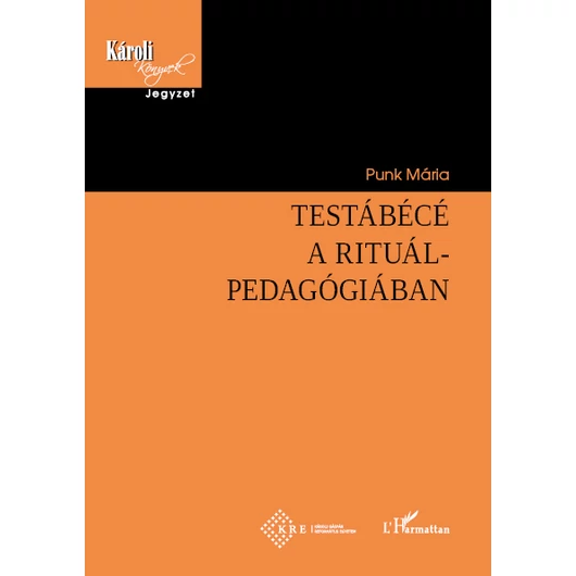 Testábécé a rituálpedagógiában