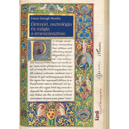 Életmód, asztrológia és mágia a reneszánszban
