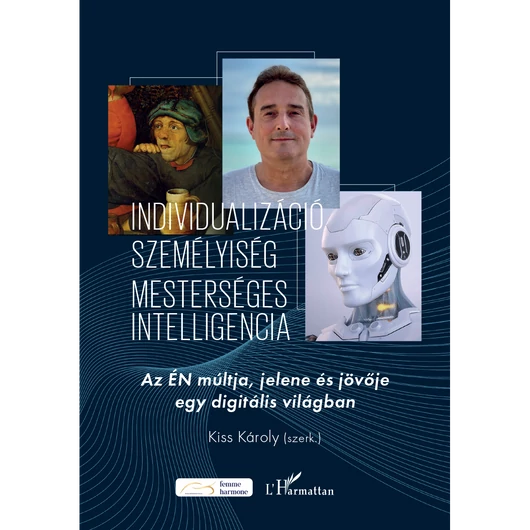 Individualizáció, személyiség, mesterséges intelligencia