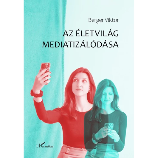Az életvilág mediatizálódása