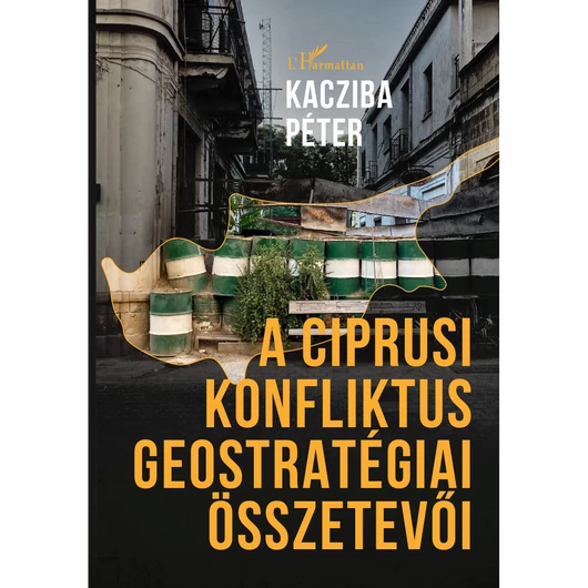 A ciprusi konfliktus geostratégiai összetevői