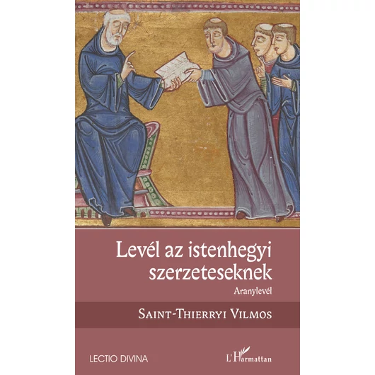 Levél az istenhegyi szerzeteseknek