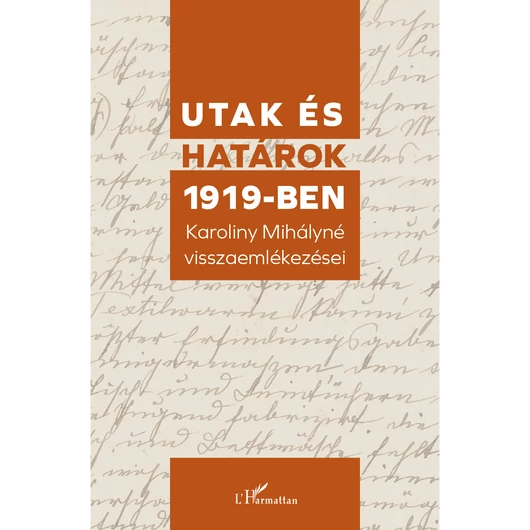 Utak és határok 1919-ben