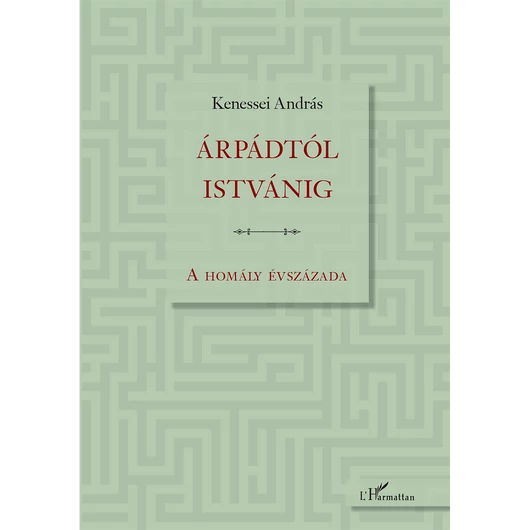 Árpádtól Istvánig
