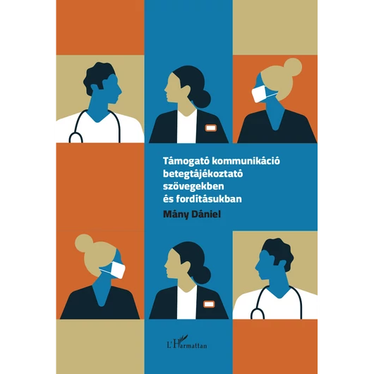 Támogató kommunikáció betegtájékoztató szövegekben és fordításukban