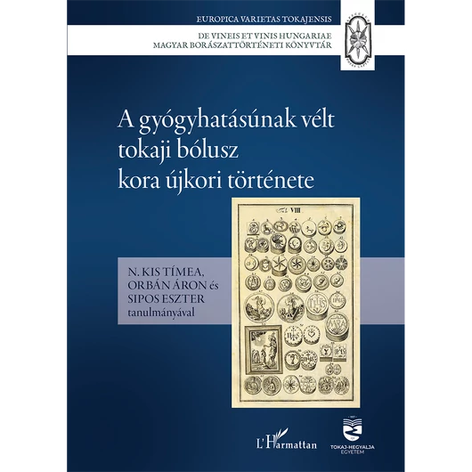 A gyógyhatásúnak vélt tokaji bólusz kora újkori története