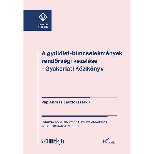A gyűlölet-bűncselekmények rendőrségi kezelése