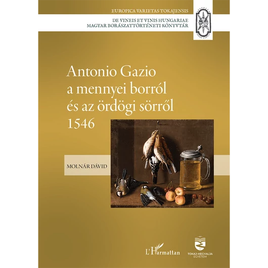 Antonio Gazio a mennyei borról és az ördögi sörről 