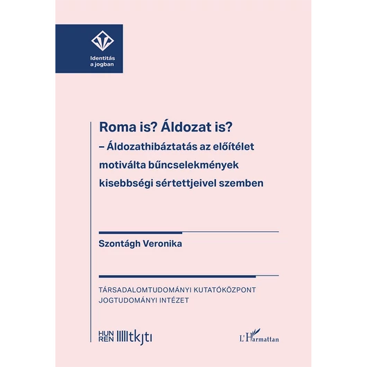 Roma is? Áldozat is?