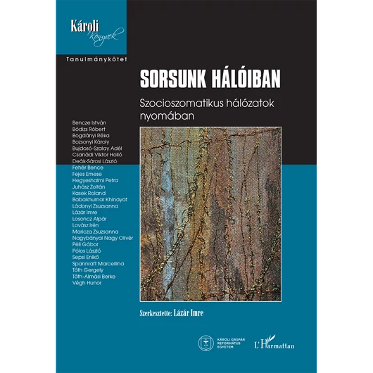 Sorsunk hálóiban