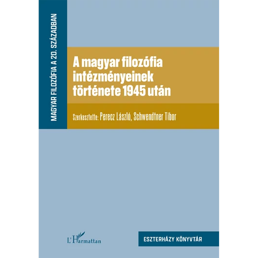 A magyar filozófia intézményeinek története 1945 után