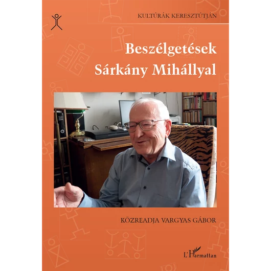 Beszélgetések Sárkány Mihállyal