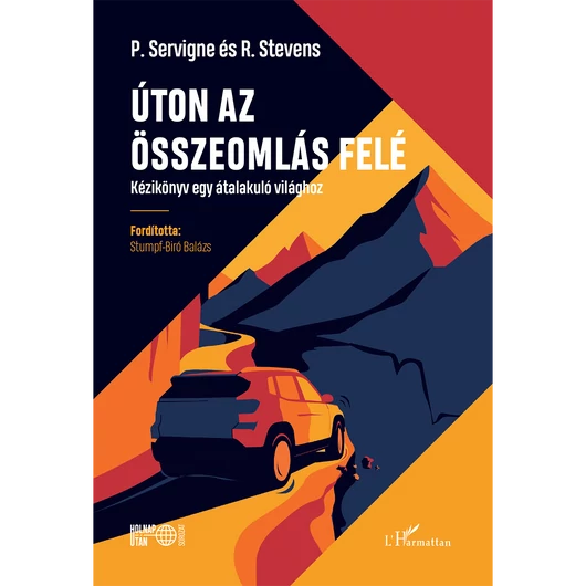 Úton az összeomlás felé