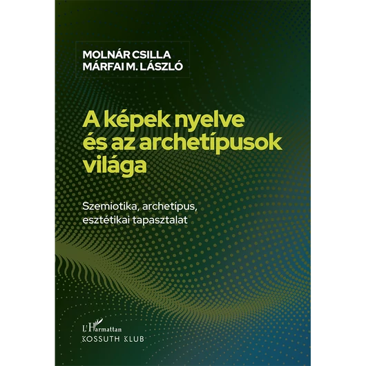 A képek nyelve és az archetípusok világa   