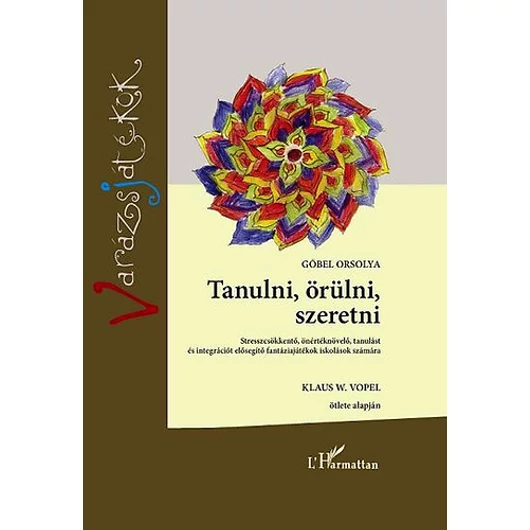 Tanulni, ​örülni, szeretni