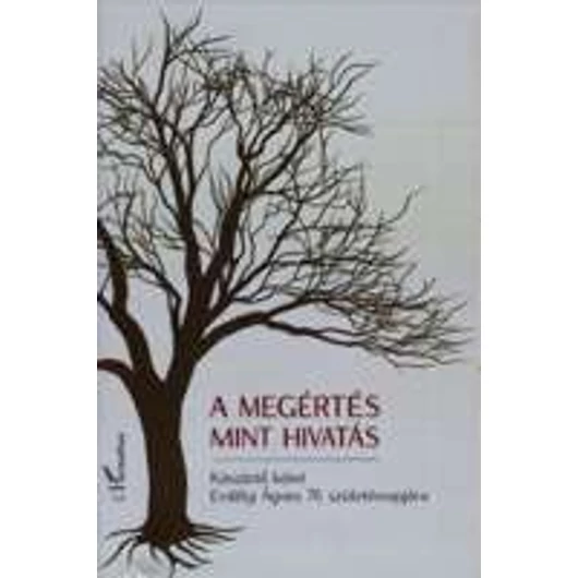 A megértés mint hivatás