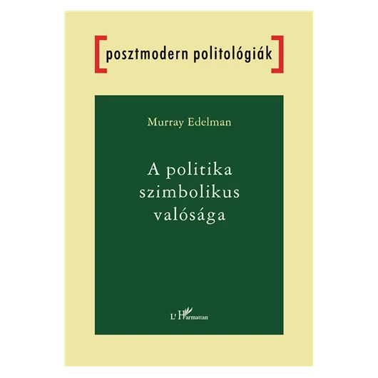 A politika szimbolikus valósága