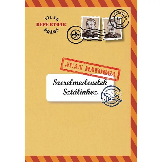 Szerelmeslevelek Sztálinhoz