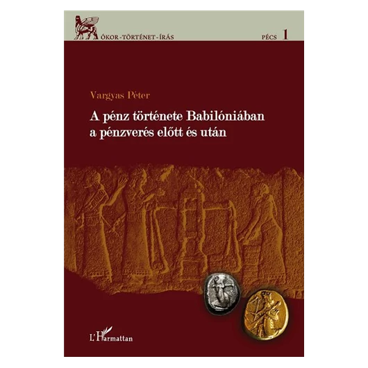 A pénz története Babilóniában az pénzverés előtt és után