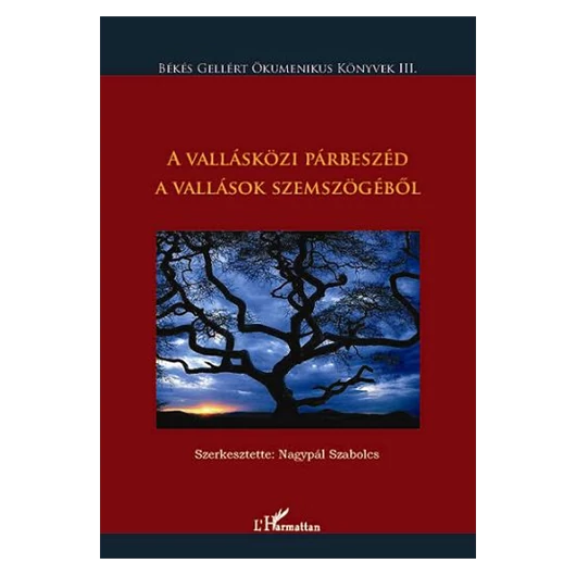 A vallásközi párbeszéd a vallások szemszögéből