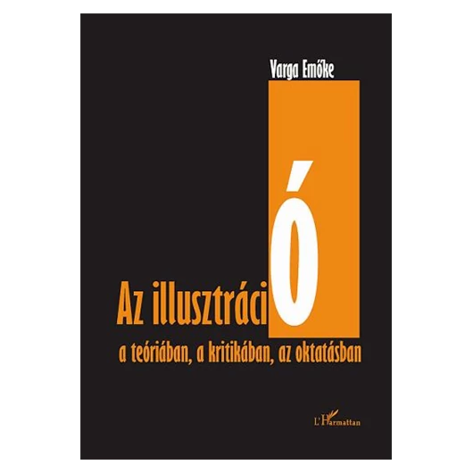 Az illusztráció a teóriában, a kritikában, az oktatásban