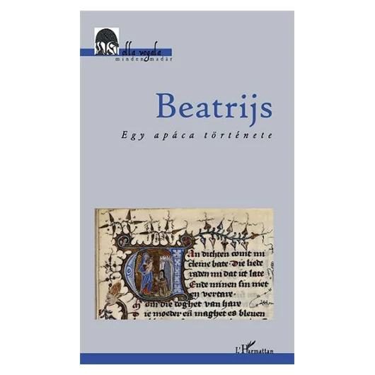 Beatrijs. Egy apáca története