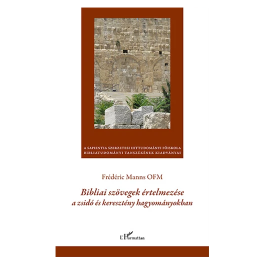 Bibliai szövegek értelmezése a zsidó és keresztény hagyományokban