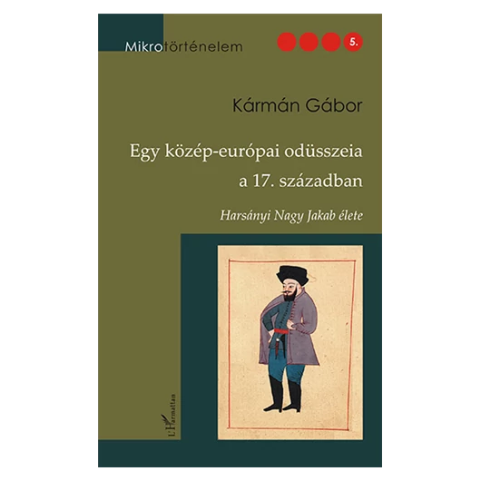 Egy közép-európai odüsszeia a 17. században