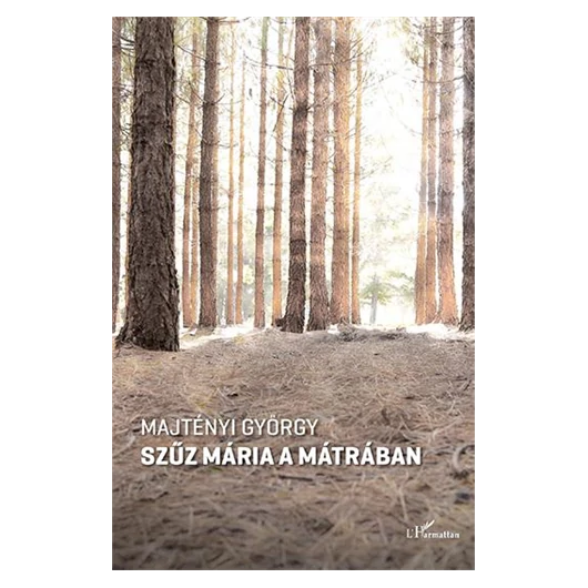 Szűz Mária a Mátrában