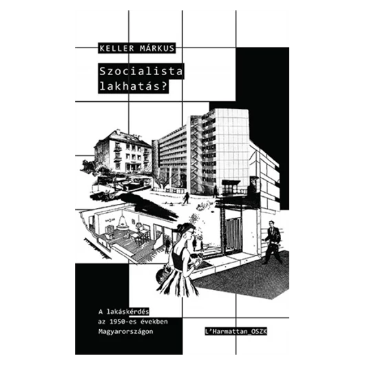 Szocialista lakhatás?