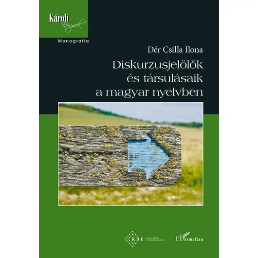 Diskurzusjelölõk  és társulásaik  a magyar nyelvben