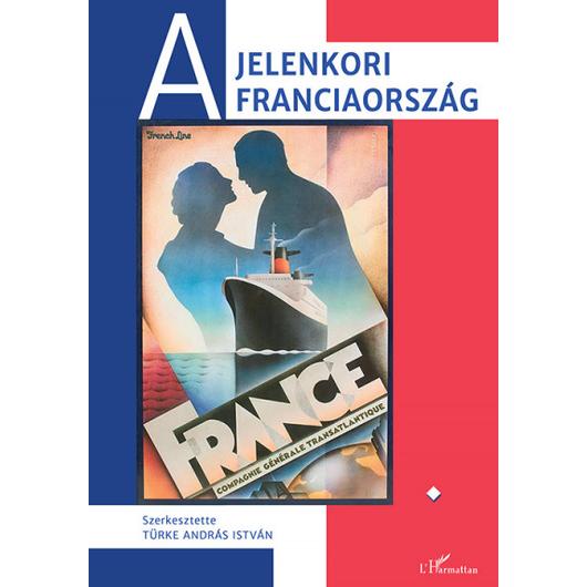 A jelenkori Franciaország I.