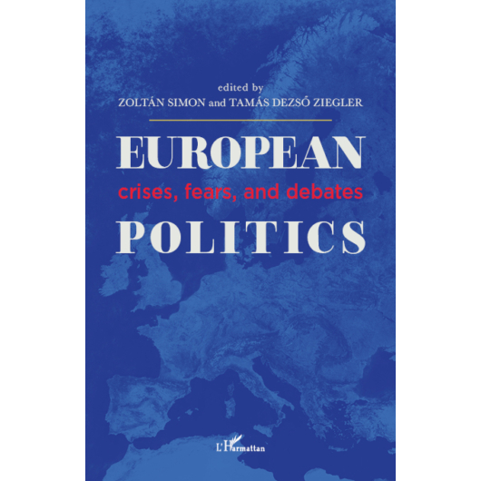 European Politics. Crises, fears, and debates.