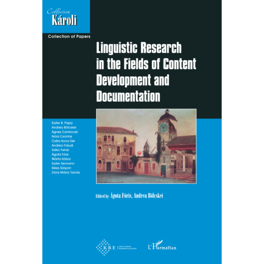 Linguistic Research in the Fields of Content Development and Documentation