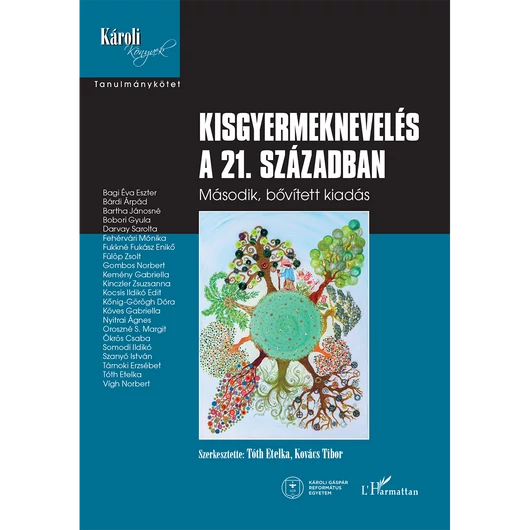 Kisgyermeknevelés a 21. században