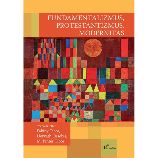 Fundamentalizmus, protestantizmus, modernitás