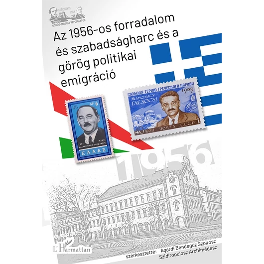 Az 1956-os forradalom és szabadságharc és a görög politikai emigráció