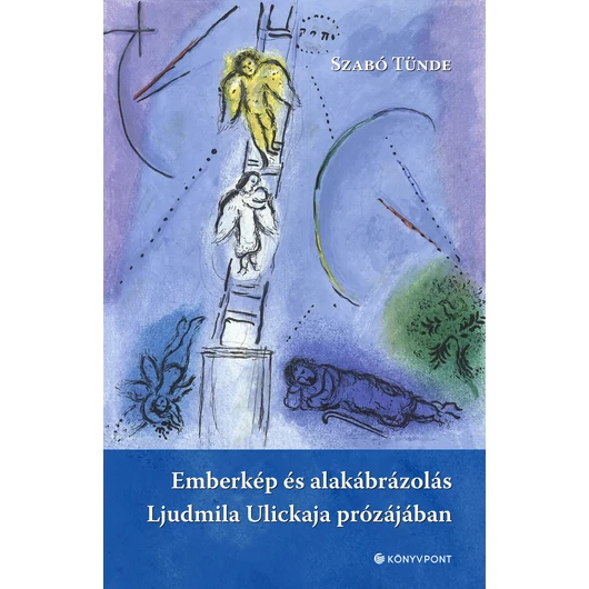 Emberkép és alakábrázolás Ljudmila Ulickaja prózájában