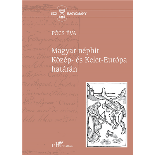 Magyar néphit Közép- és Kelet-Európa határán